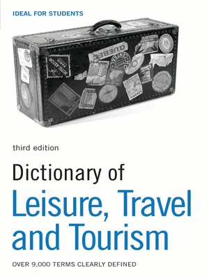 cover image of Dictionary of Leisure, Travel and Tourism